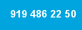919 486 22 50 919 486 22 50